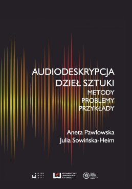 pawlowska_audiodeskrybcja_dziel_sztuki